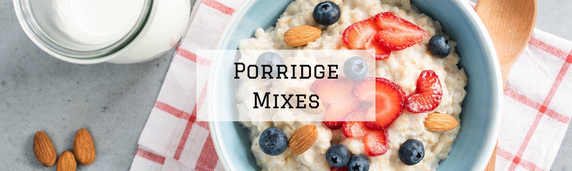 Porridge Mixes